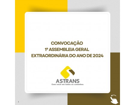 CONVOCAÇÃO 1ª ASSEMBLEIA GERAL EXTRAORDINÁRIA DO ANO DE 2024