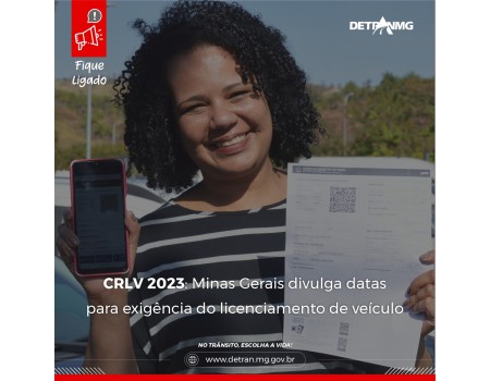 CRLV 2023: MINAS GERAIS DIVULGA DATAS PARA EXIGÊNCIA DO LICENCIAMENTO DE VEÍCULO